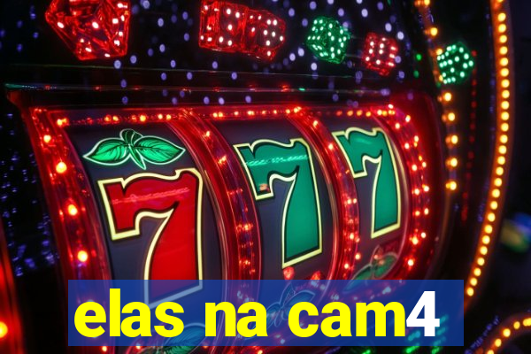 elas na cam4